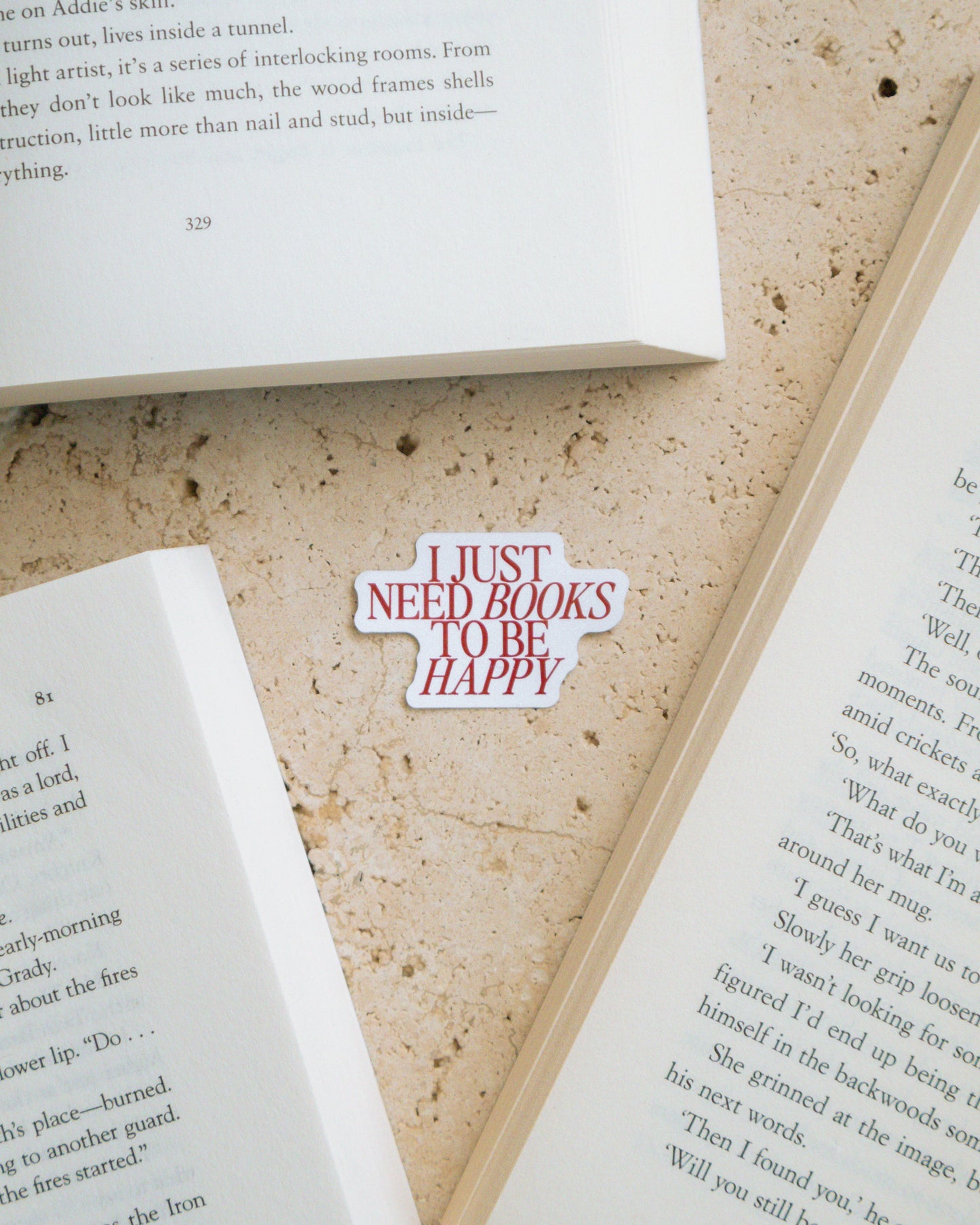 'I Just Need Books' Sticker