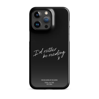 'I'd Rather Be Reading' Phone Case